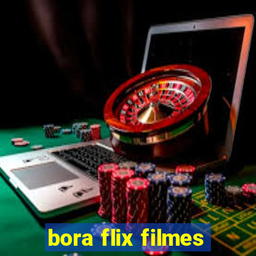 bora flix filmes